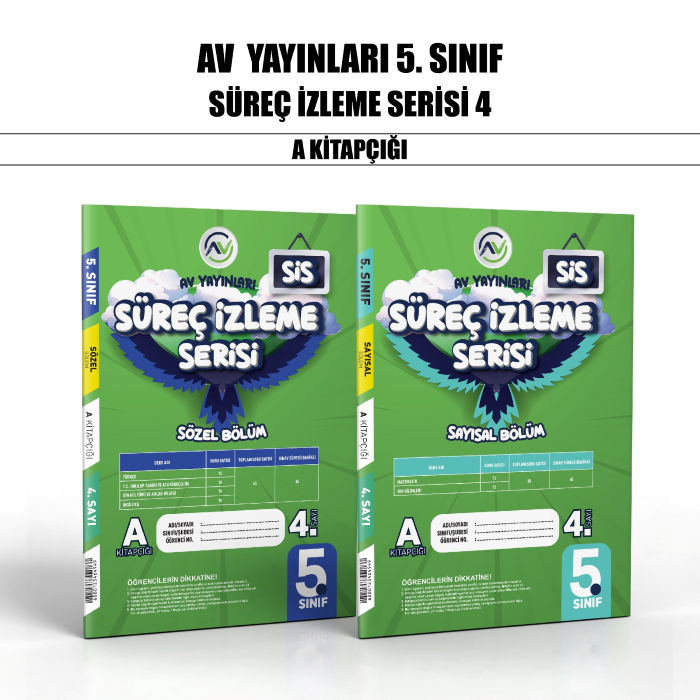 AV 05.SINIF SÜREÇ İZLEME (SİS) SAY/SÖZ 4-A - 24-25